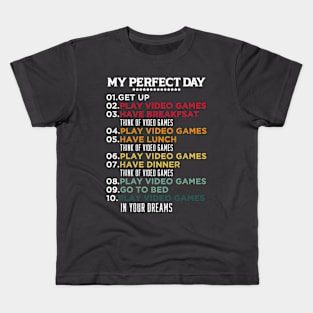 My Perfect Day Funny Video Games Kids T-Shirt